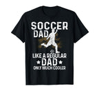 Proud Soccer Dads Soccer Fans Soccer T-Shirt - Aesthetic Graphic Unisex