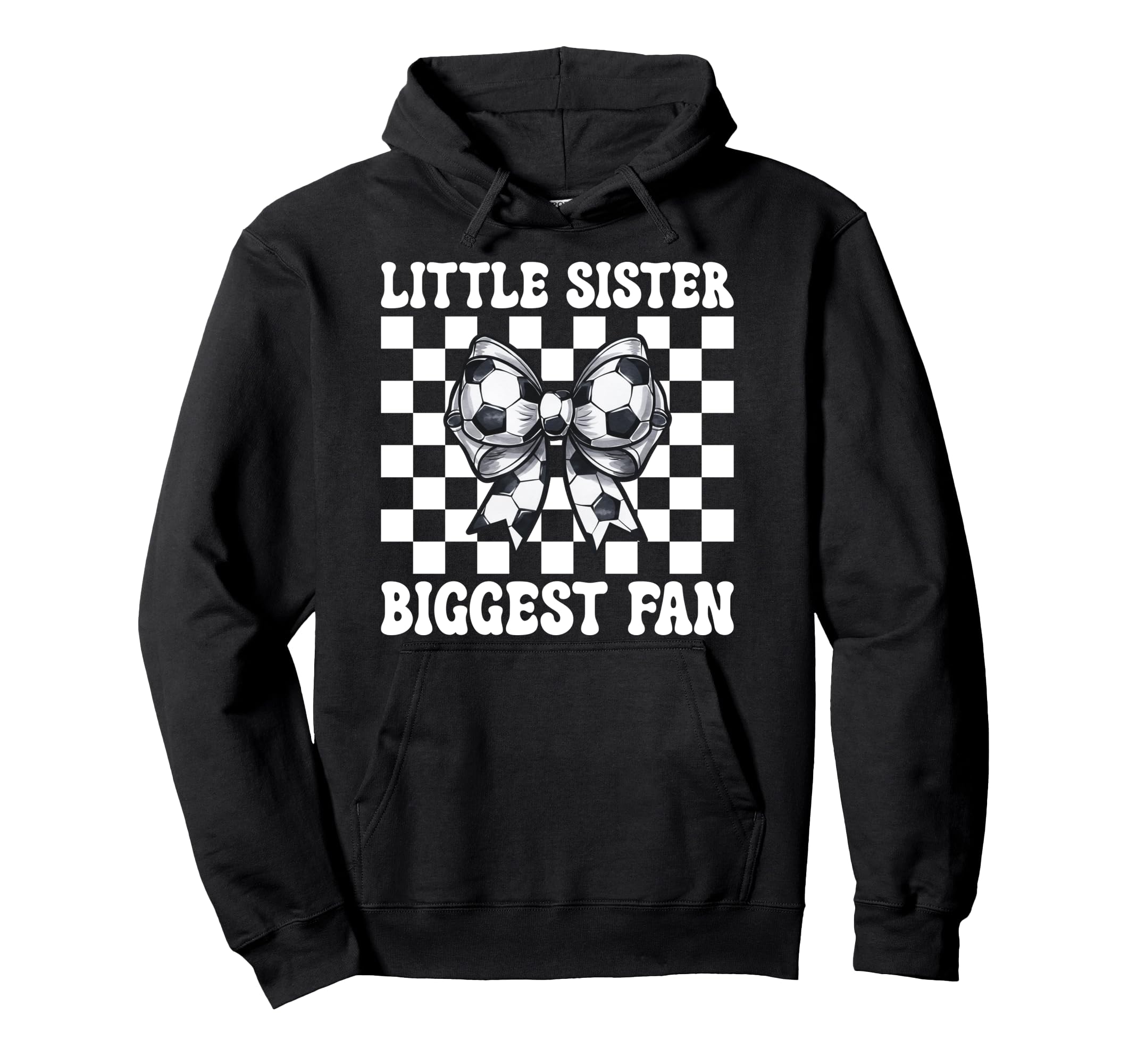 Soccer Sister Soccer Little Sister Hoodie - Graphic Print for Adults