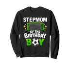 Stepmom Birthday Soccer Ball Sweatshirt - Novelty Apparel for Adults