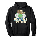 Mama Vibes Soccer Mothers Day Funny Hoodie - Streetwear Style for Adults