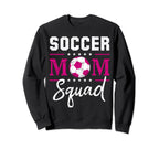Soccer Mom Squad Soccer Ball Sport Lover Sweatshirt - Trendy Graphic Unisex