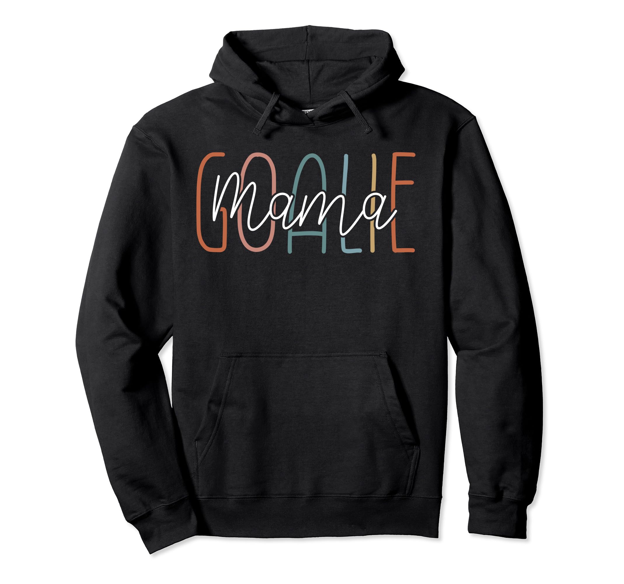 Goalie Mama Moms Soccer Handball Hoodie - Fun Novelty Design Men Women