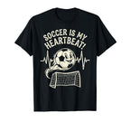 Soccer Is My Heartbeat Funny Football T-Shirt - Custom Art Print Men Women