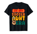 My Soccer Aunt Era Mothers Day T-Shirt - Streetwear Style for Adults