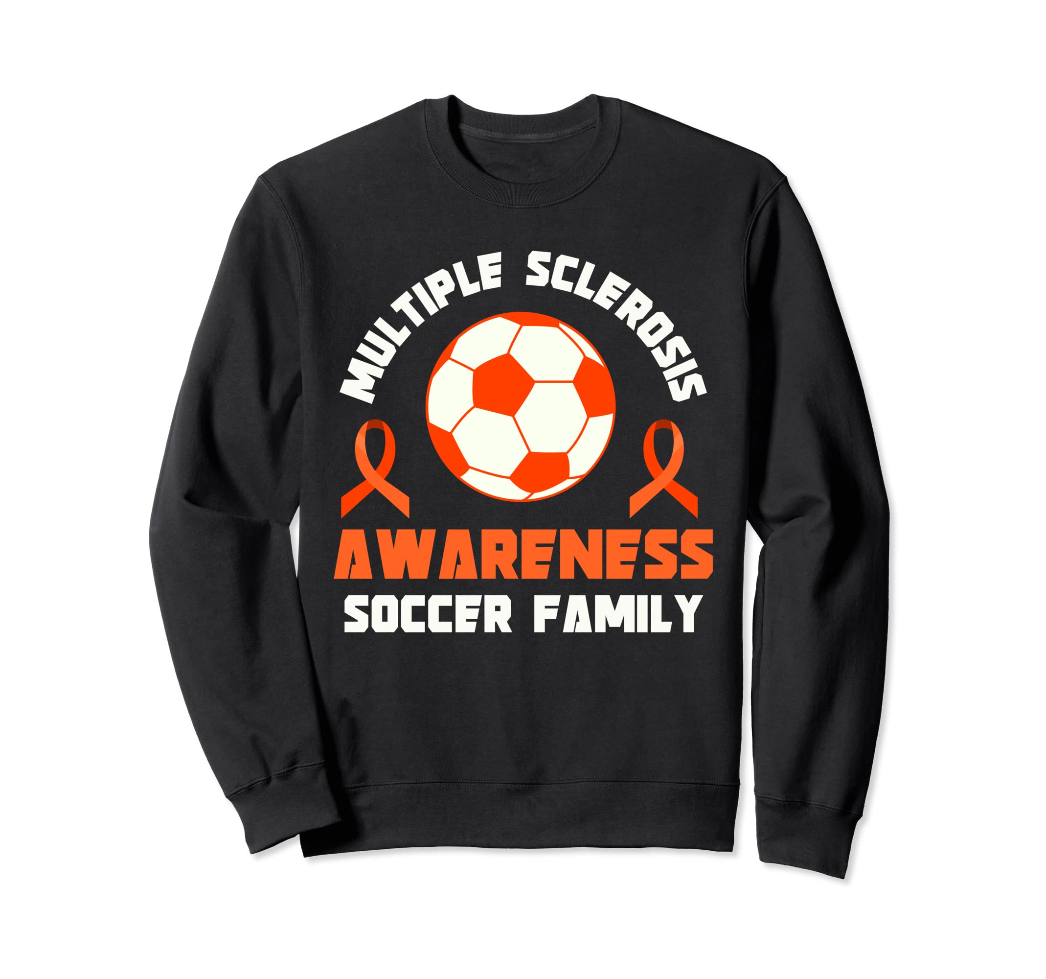 Multiple Sclerosis Awareness Soccer Sweatshirt - Graphic Print Men Women