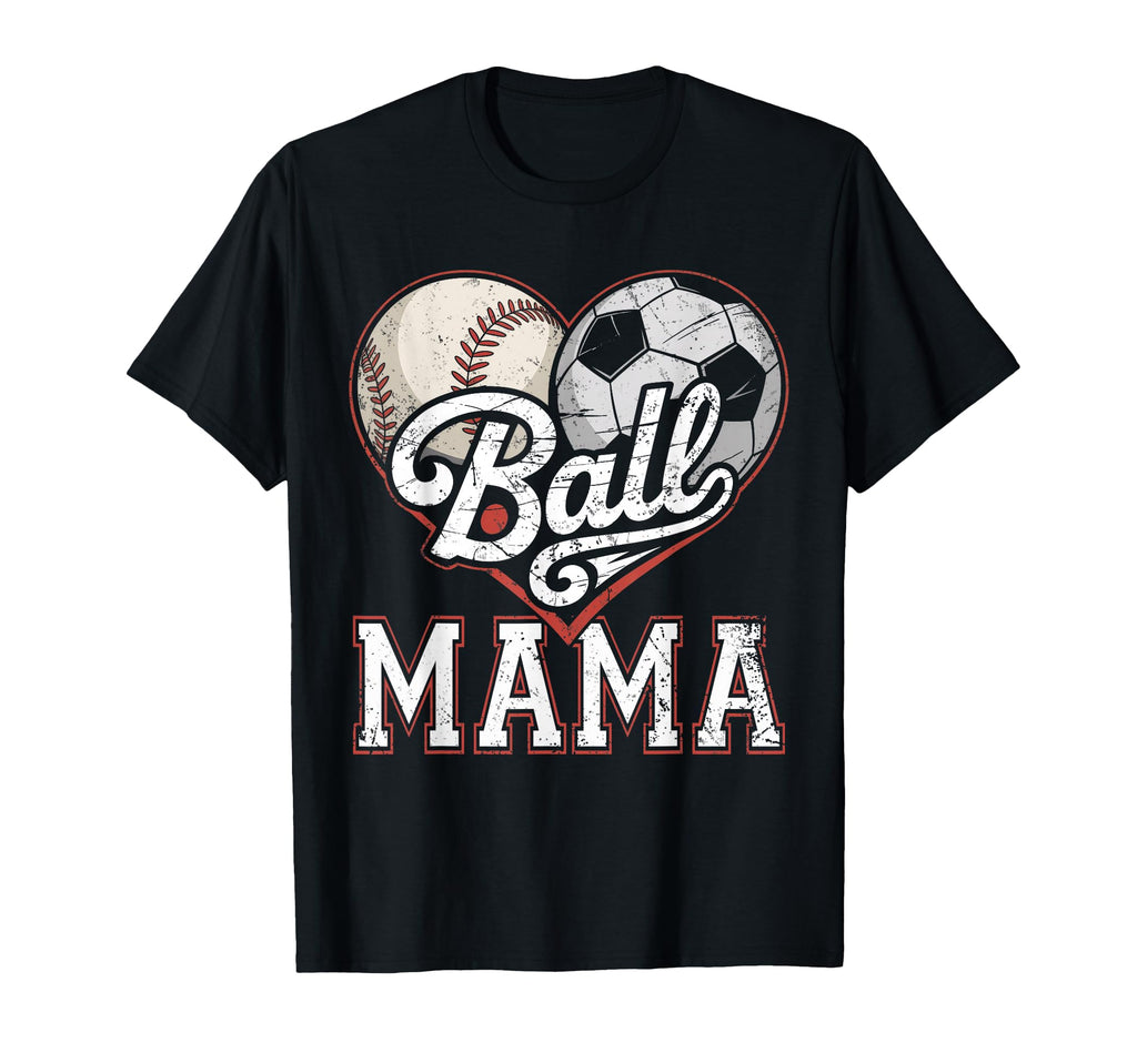 Ball Mama Baseball Soccer Heart Mom T-Shirt - Trendy Graphic Men Women