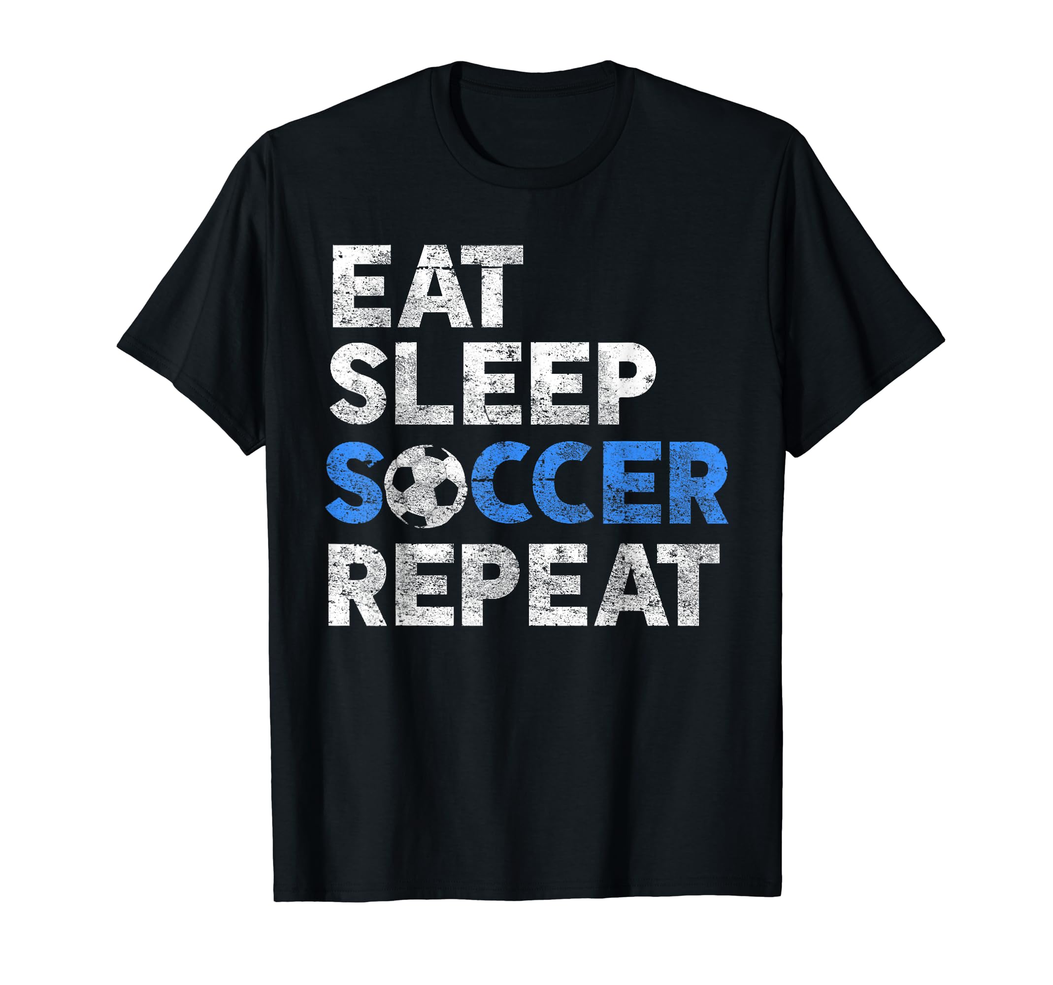 Eat Sleep Soccer Repeat Sport Player T-Shirt - Novelty Apparel Men Women