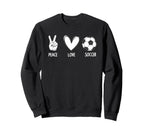 Soccer Peace Love Football Sports Sweatshirt - Minimalist Print Men Women