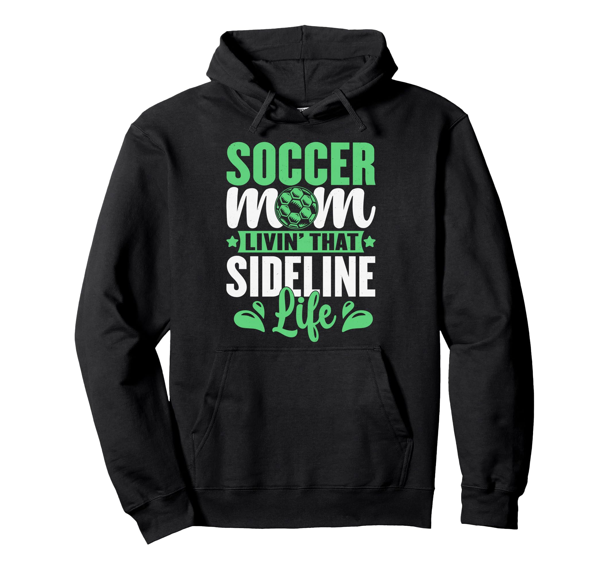 Soccer Mom Livin That Sideline Life Hoodie - Aesthetic Graphic Unisex