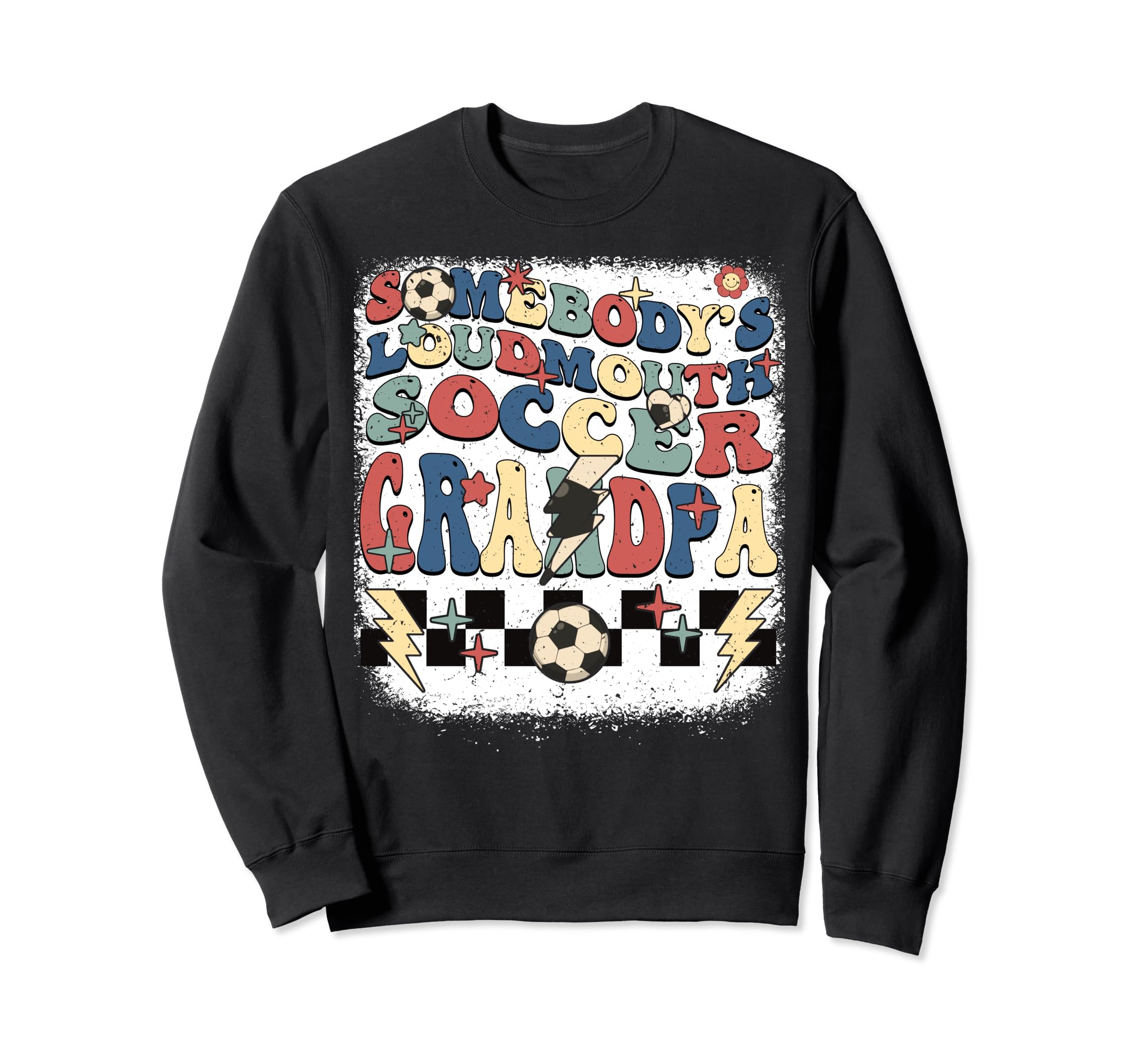Somebody Loudmouth Grandpa Soccer Sweatshirt - Minimalist Print Unisex