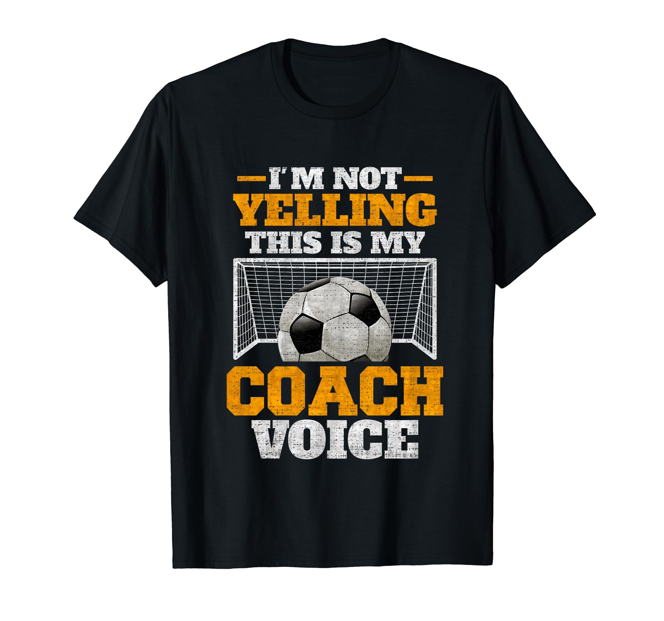 Im Not Yelling This Is My Soccer T-Shirt - Aesthetic Graphic Men Women