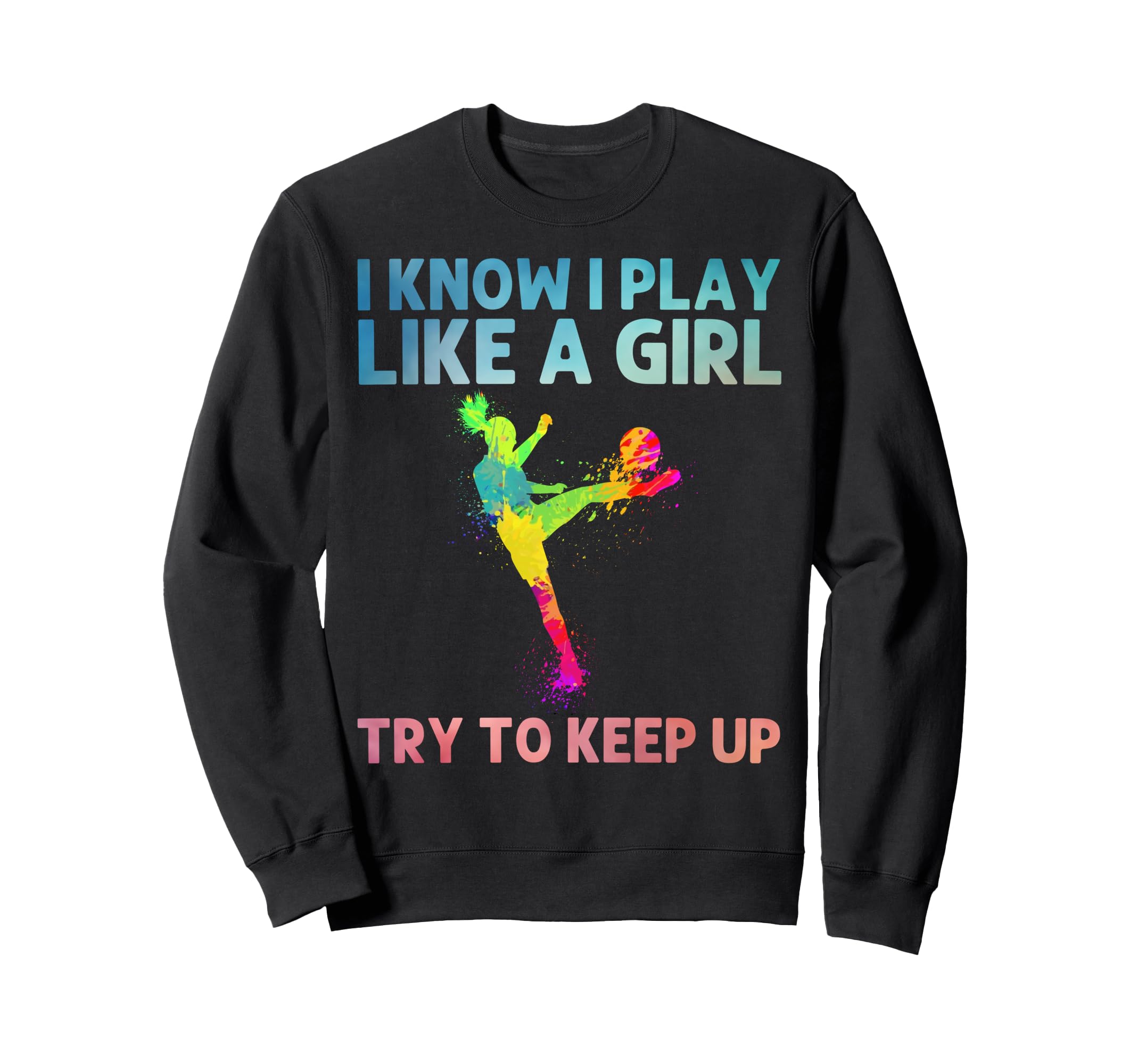 Funny Soccer Art Soccer Player Sweatshirt - Casual Everyday Wear Men Women