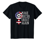 Make Soccer Great Again 2019 Team Fan T-Shirt - Unique Graphic for Adults