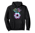 Soccer All Pretty Walk Like This Tie Dye Hoodie - Unique Graphic Unisex