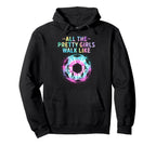 Soccer All Pretty Walk Like This Tie Dye Hoodie - Unique Graphic Unisex