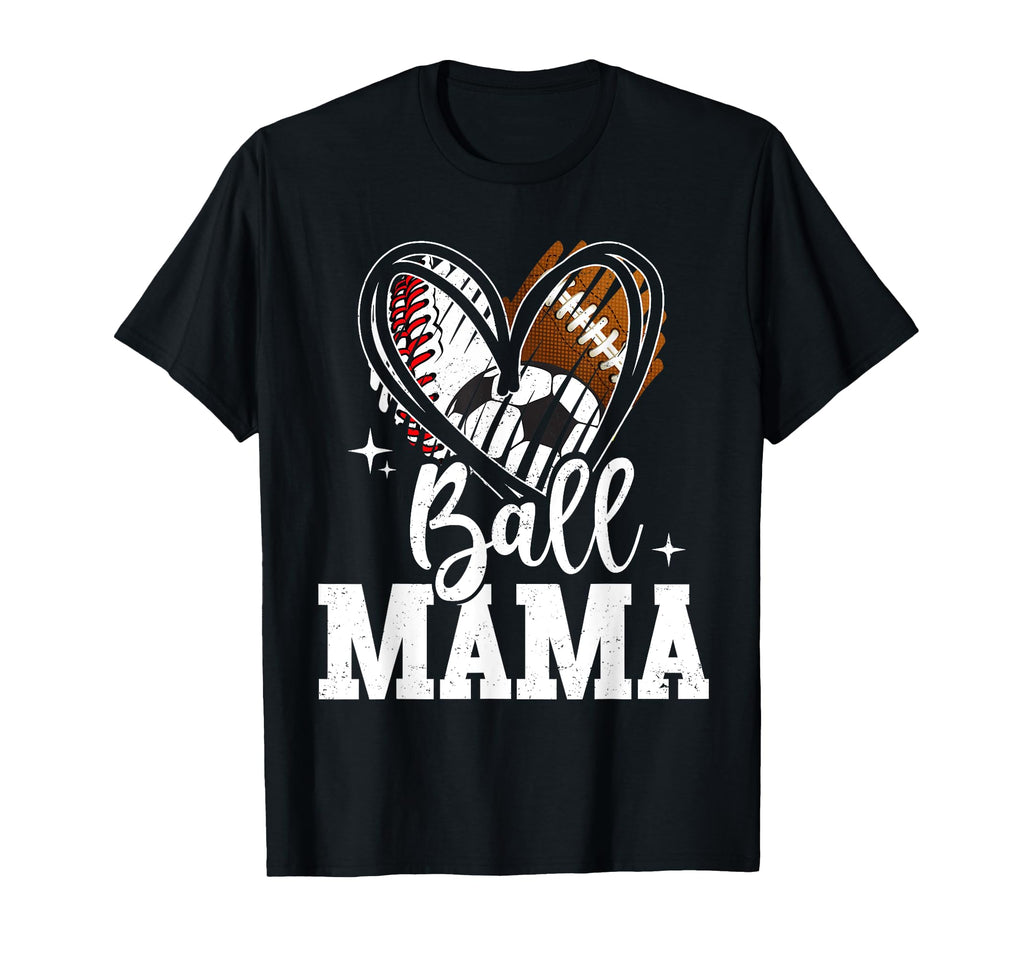 Ball Mama Baseball Football Soccer Ball T-Shirt - Unique Graphic Men Women