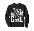 Just Soccer Sweatshirt - Custom Art Print Unisex