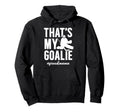 Proud Hockey Goalie Mama Ice Hockey Hoodie - Novelty Apparel Men Women
