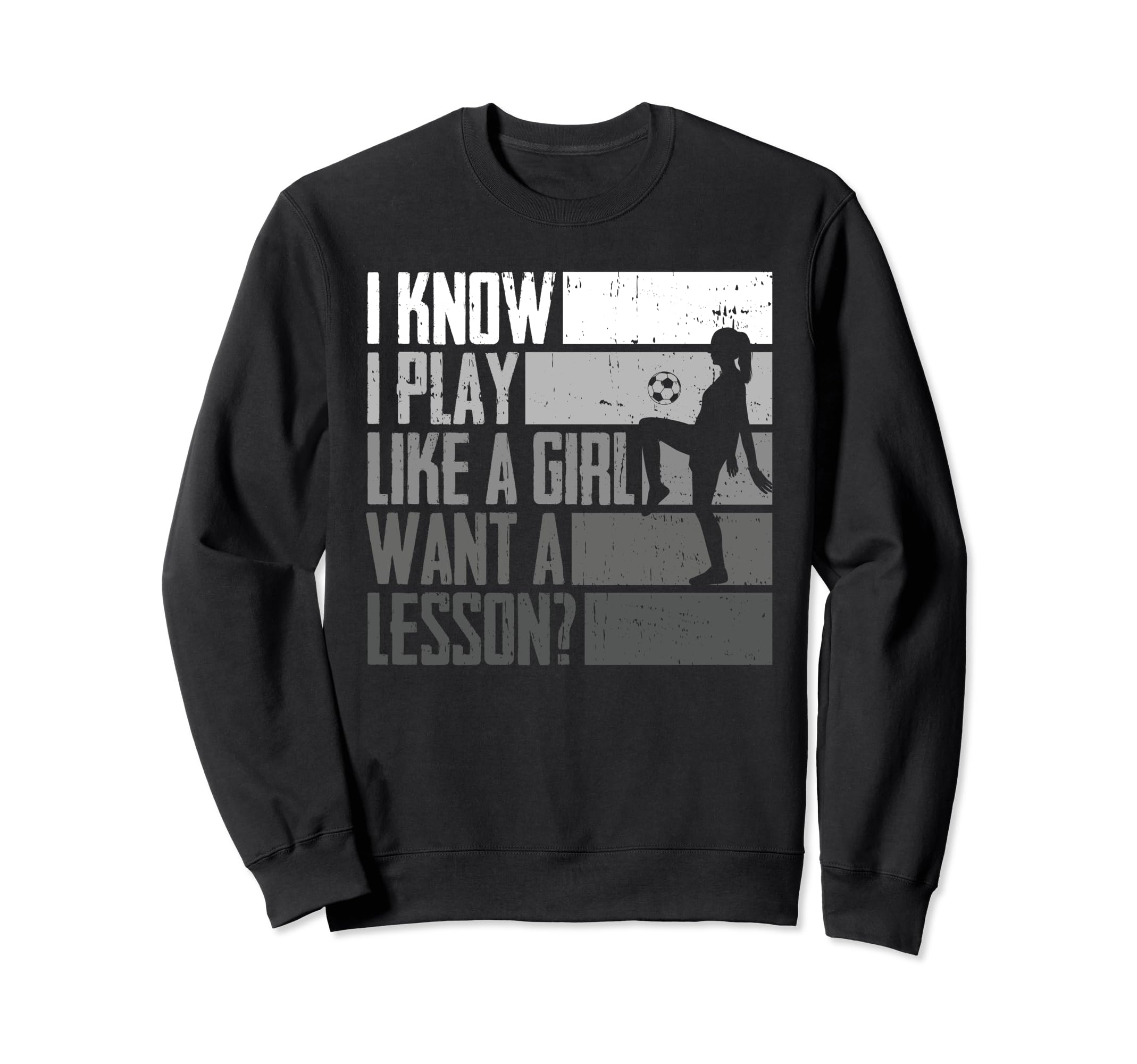 Soccer Funny I Know I Play Like Want Sweatshirt - Graphic Print for Adults