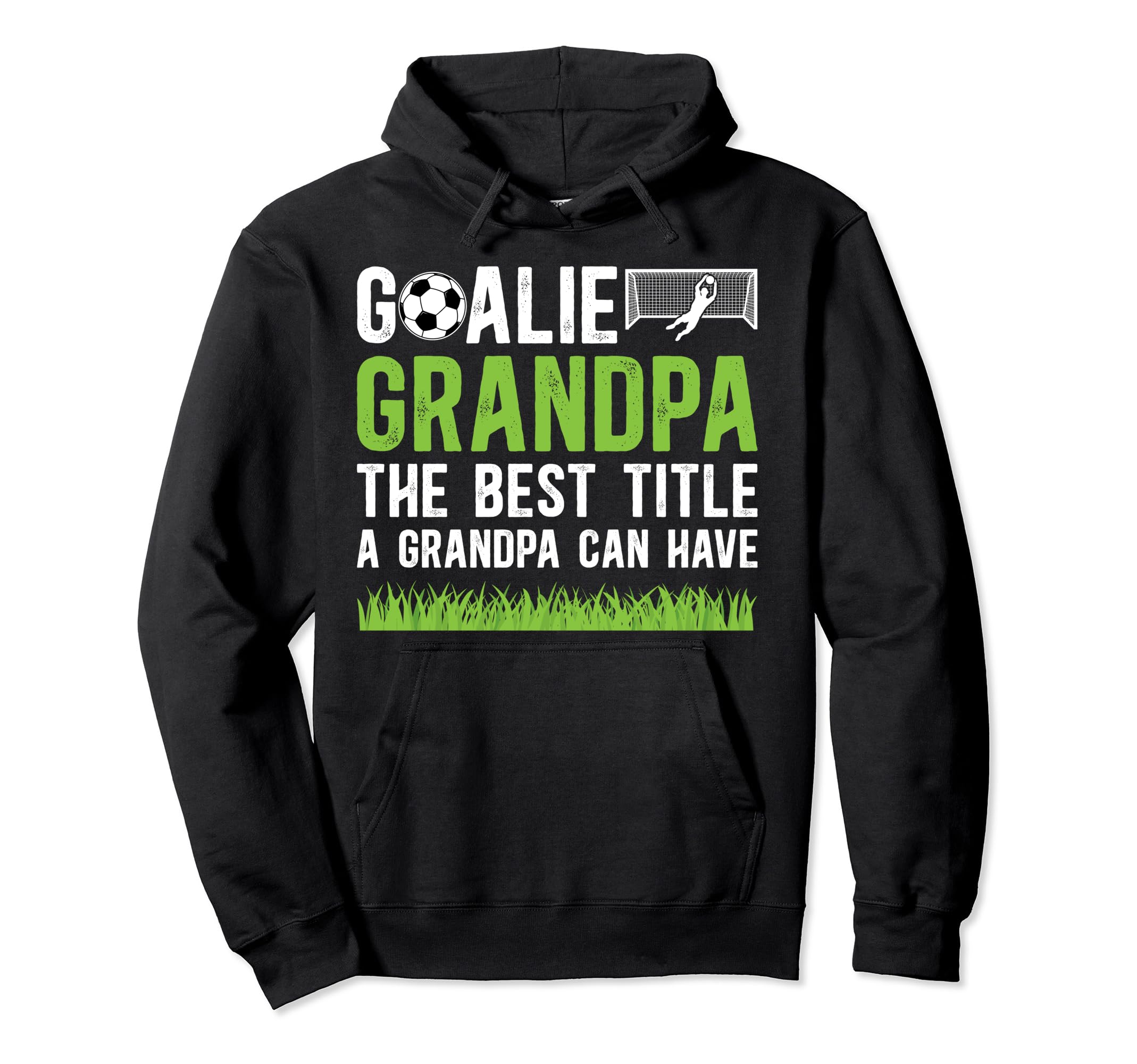 Soccer Goalie Grandpa Best Title Soccer Hoodie - Graphic Print Unisex