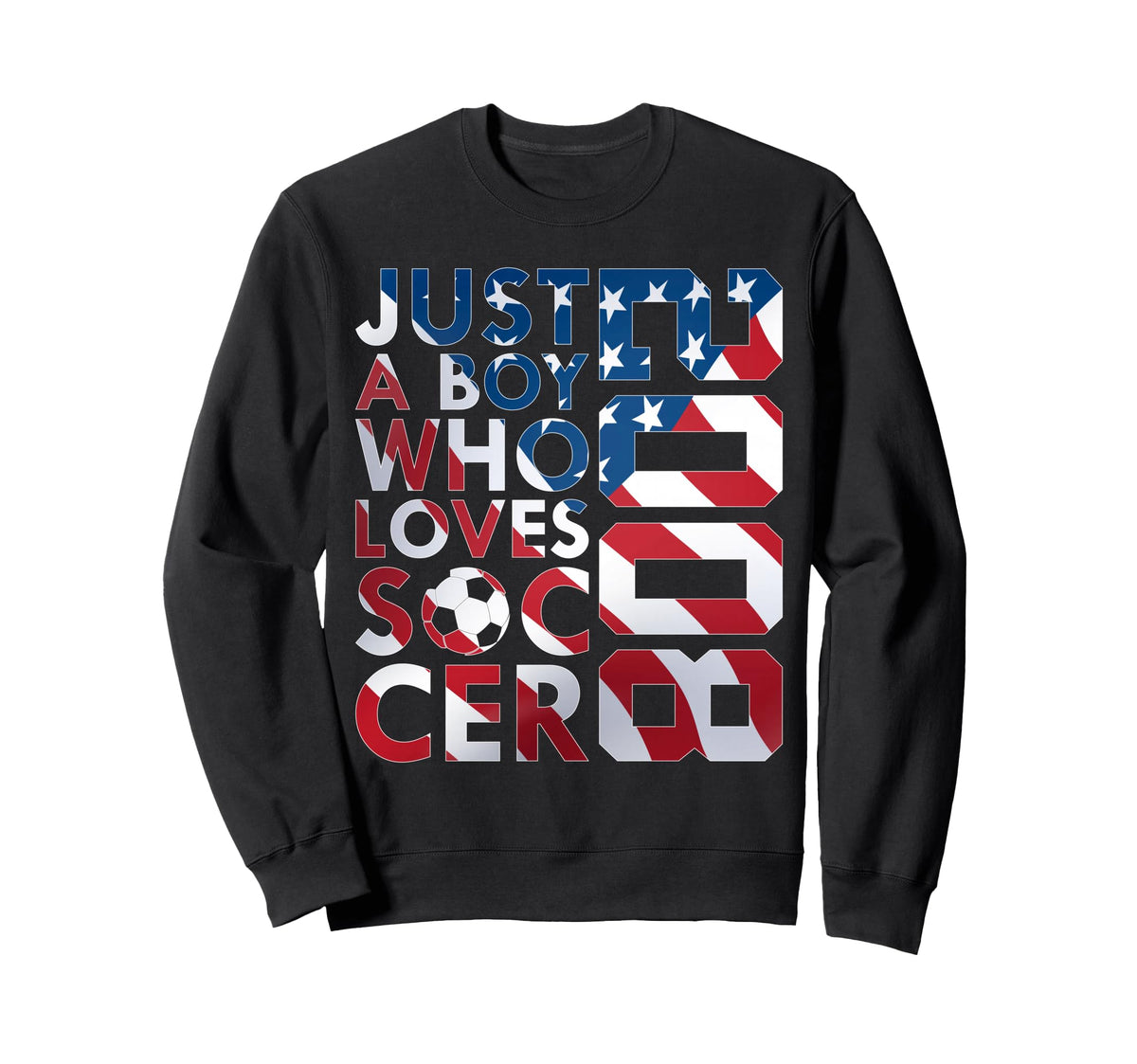 2008 Just Who Loves Soccer 18Th Sweatshirt - Trendy Graphic Men Women