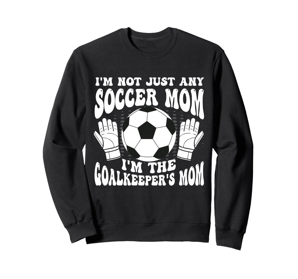 Womens Soccer Mom Goalie Goalkeeper Sweatshirt - Graphic Print Men Women