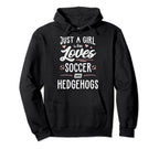 Just Who Loves Soccer And Hedgehogs Hoodie - Minimalist Print Men Women