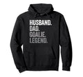 Husband Dad Goalie Funny Goalkeeper Hoodie - Novelty Apparel Unisex