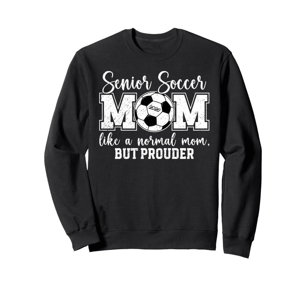 Soccer Senior Mom 2026 Soccer Senior Sweatshirt - Custom Art Print Unisex