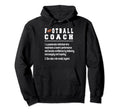Football Coach Definition Football Hoodie - Novelty Apparel for Adults