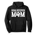 Soccer Goalkeeper Mom Soccer Keeper Hoodie - Trendy Graphic for Adults
