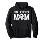 Soccer Goalkeeper Mom Soccer Keeper Hoodie - Trendy Graphic for Adults