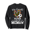 My Favorite Soccer Player Calls Sweatshirt - Streetwear Style for Adults