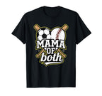 Mama Both Sports Mother Game Day T-Shirt - Unique Graphic Unisex