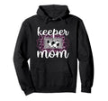Proud Soccer Goalkeeper Mom Soccer Hoodie - Novelty Apparel for Adults