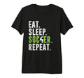 Eat Sleep Soccer Repeat Football Sport T-Shirt - Novelty Apparel Men Women