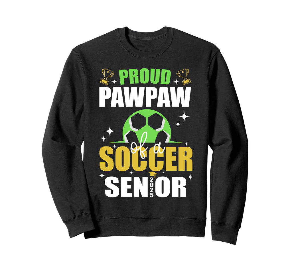 Proud Pawpaw Soccer Senior Class Sweatshirt - Aesthetic Graphic Men Women