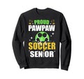 Proud Pawpaw Soccer Senior Class Sweatshirt - Aesthetic Graphic Men Women