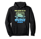 Hockey Goalkeeper Denial Funny Ice Hockey Hoodie - Graphic Print for Adults