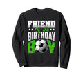 Friend Birthday Soccer Family Baller B Sweatshirt - Trendy Graphic Unisex