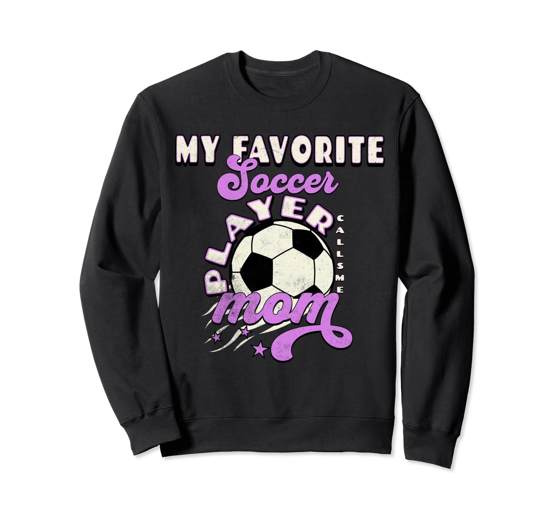 My Favorite Soccer Player Calls Me Sweatshirt - Custom Art Print Unisex