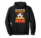 My Favorite Goalkeeper Calls Me Mom Hoodie - Aesthetic Graphic Unisex