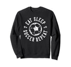 Eat Sleep Soccer Repeat Soccer Sports Sweatshirt - Custom Art Print Unisex