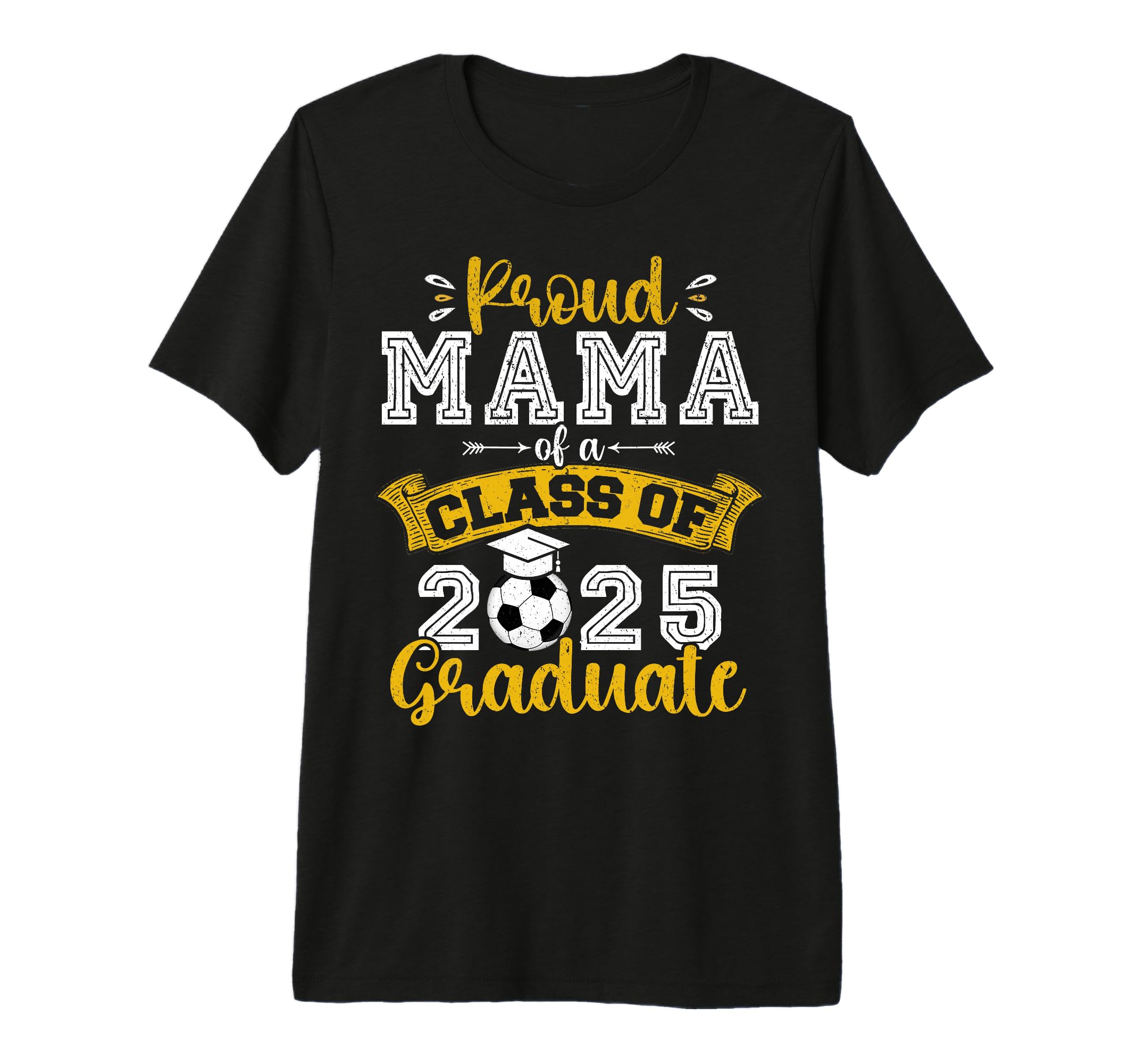 Proud Mama Class 2025 Graduate Soccer T-Shirt - Trendy Graphic Unisex