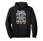 Funny Hockey Goalie Sister Ice Hockey Hoodie - Aesthetic Graphic Unisex