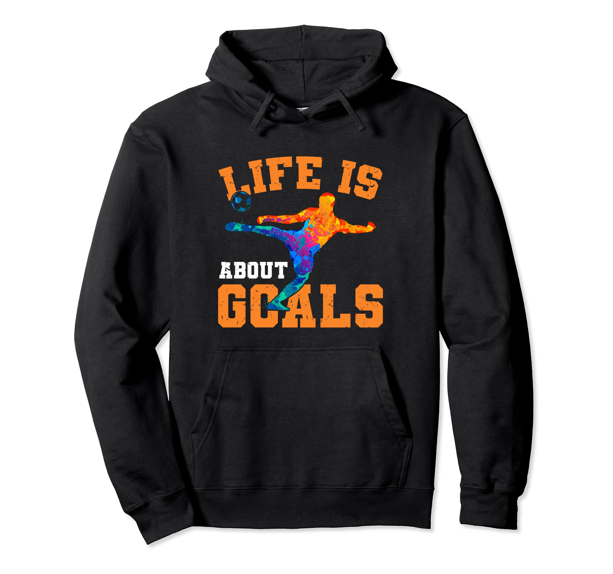 Soccer Funny Life Is About Goals Hoodie - Casual Everyday Wear Unisex