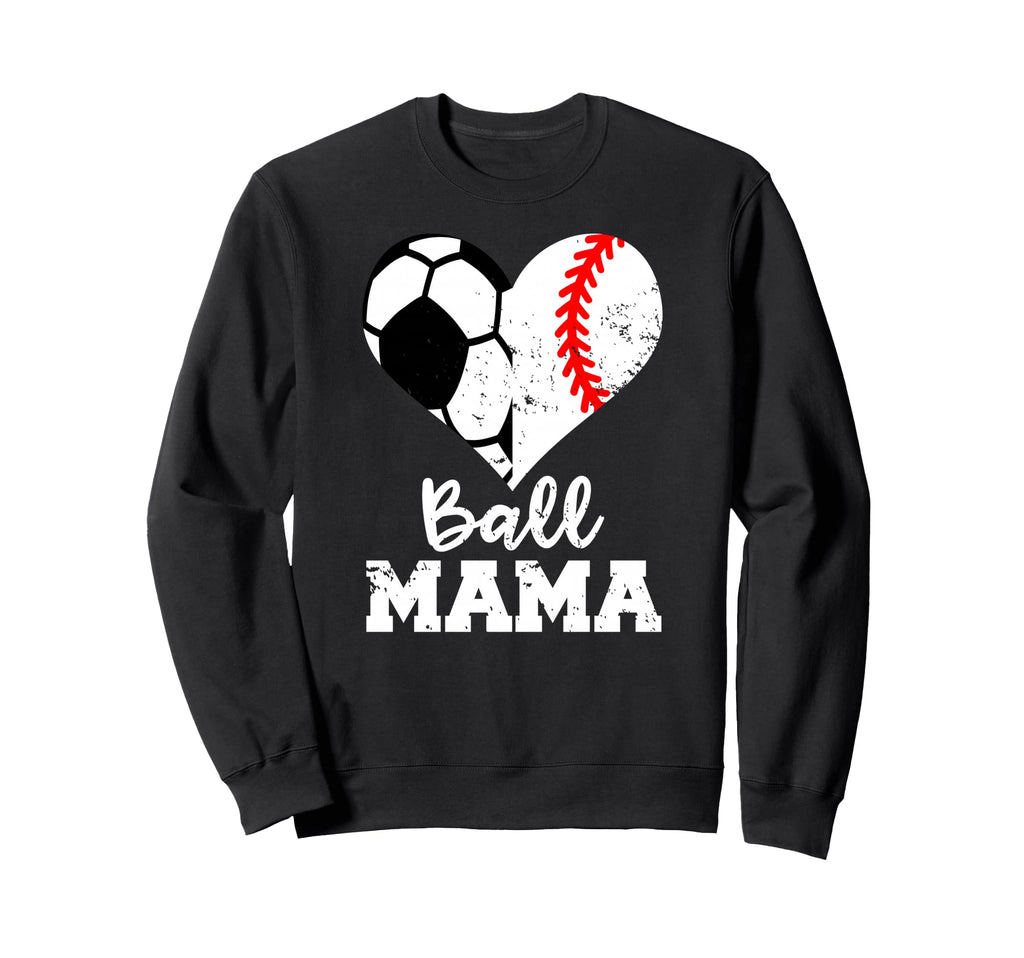 Ball Mama Funny Soccer Baseball Sweatshirt - Custom Art Print Men Women