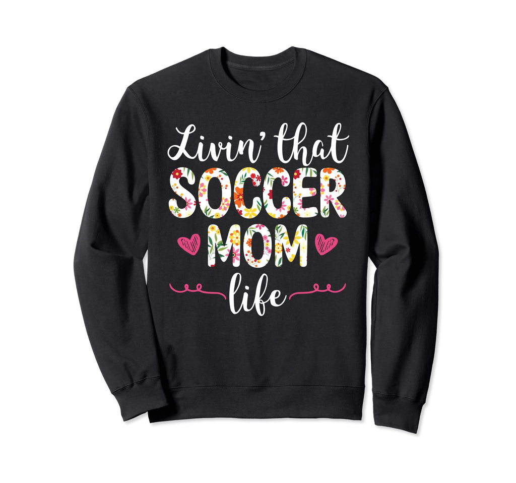 Funny Soccer Lover Moms Soccer Sweatshirt - Streetwear Style Men Women