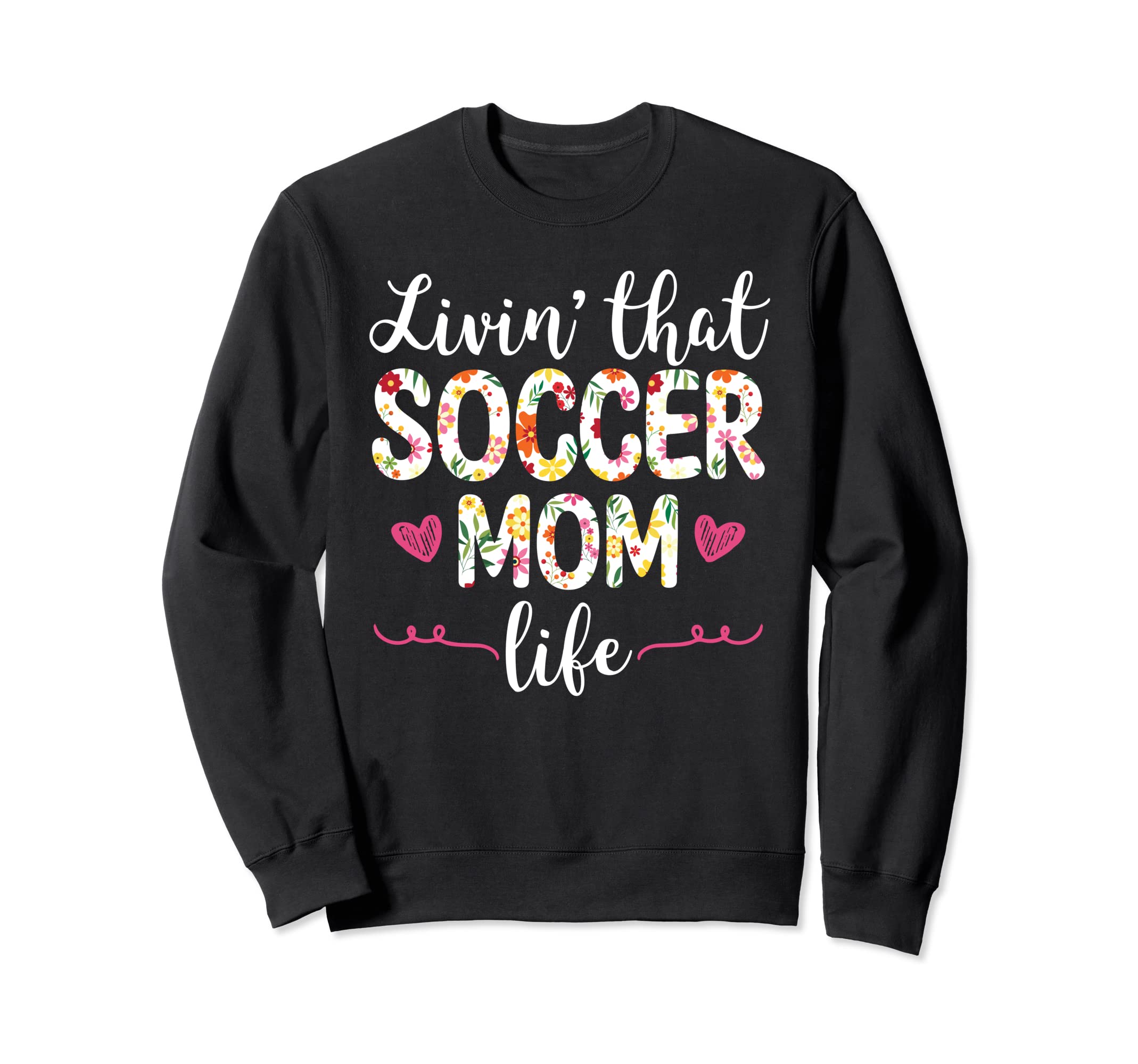 Funny Soccer Lover Moms Soccer Sweatshirt - Streetwear Style Men Women