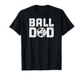 Ball Dad Soccer Volleyball Dad Ballers T-Shirt - Custom Art Print Unisex